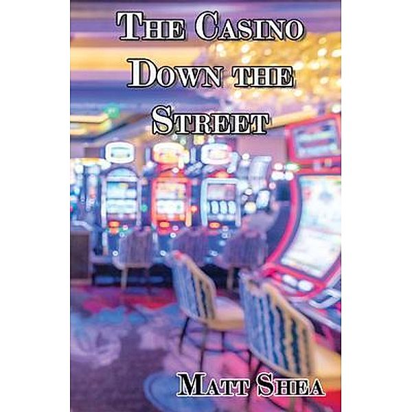 The Casino Down the Street, Matt Shea