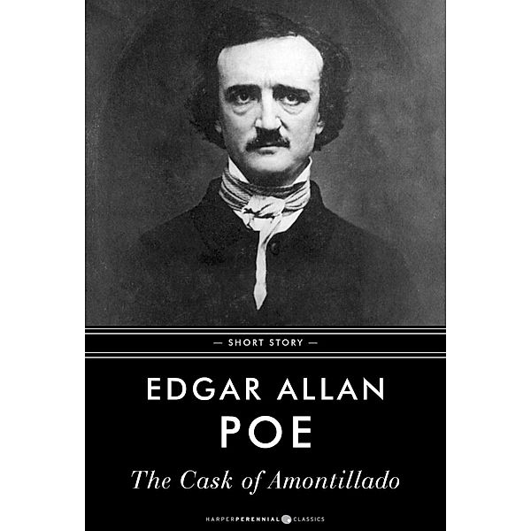 The Cask Of Amontillado, Edgar Allan Poe
