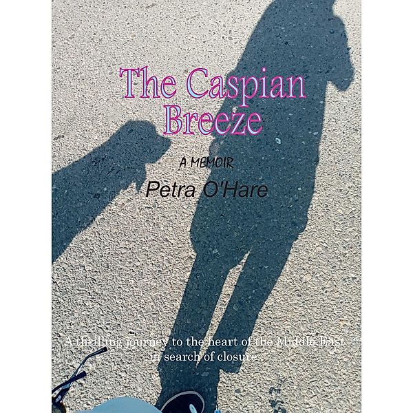 The Caspian Breeze, Petra O'Hare