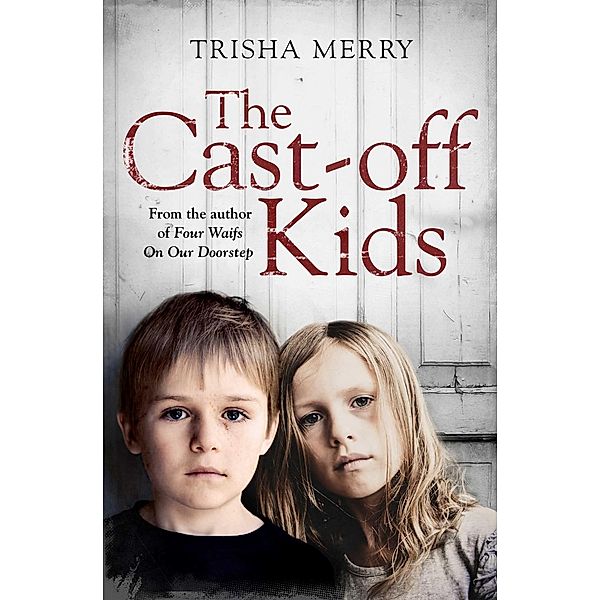 The Cast-Off Kids, Trisha Merry