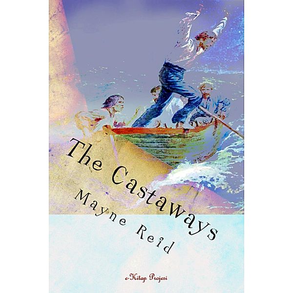 The Castaways, Mayne Reid