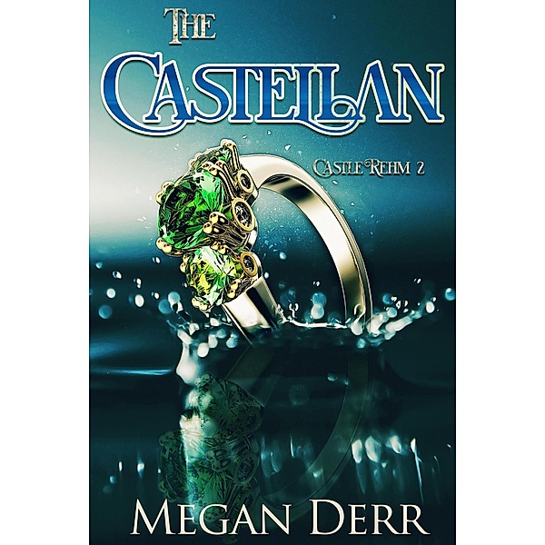 The Castellan (Castle Rehm, #2) / Castle Rehm, Megan Derr