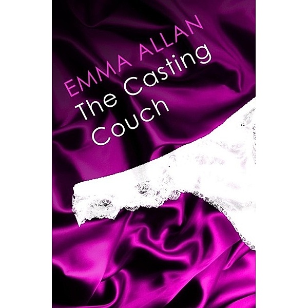The Casting Couch / Taste for Temptation Bd.1, Emma Allan