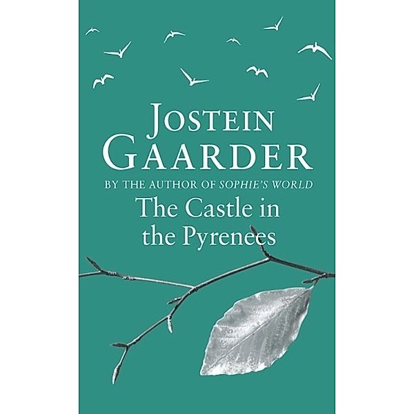 The Castle in the Pyrenees, Jostein Gaarder