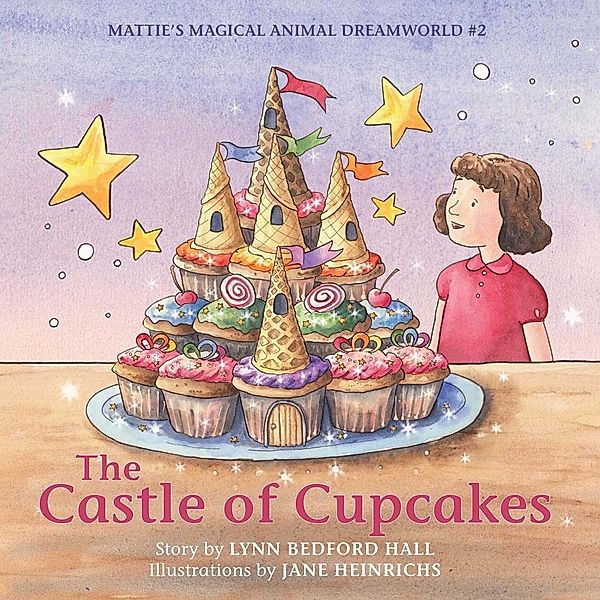 The Castle of Cupcakes / Struik Children, Lynn Bedford Hall