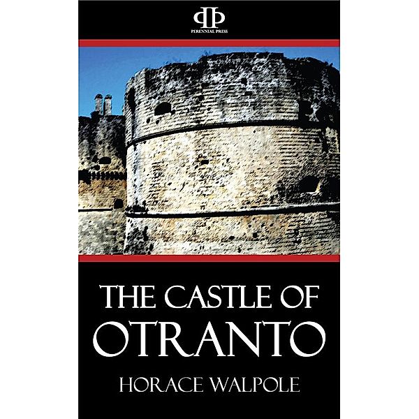 The Castle of Otranto, Horace Walpole