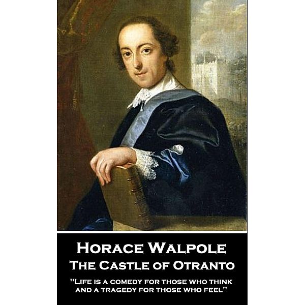 The Castle of Otranto, Horace Walpole