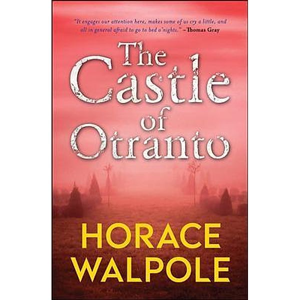 The Castle of Otranto / GENERAL PRESS, Horace Walpole