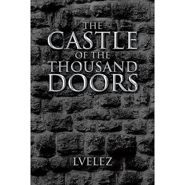 The Castle of the Thousand Doors, Lvelez