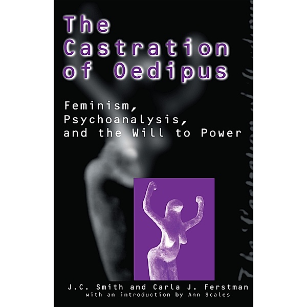 The Castration of Oedipus, Joseph C. Smith, Carla J. Ferstman