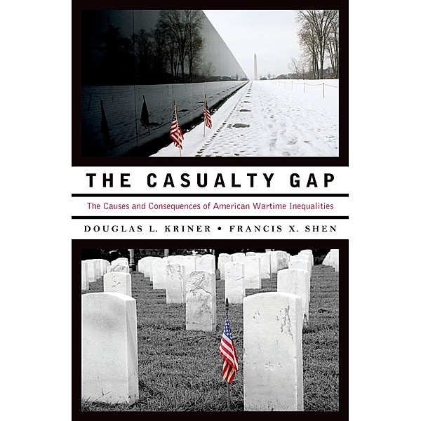 The Casualty Gap, Douglas L. Kriner, Francis X. Shen