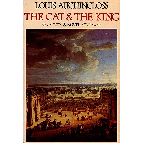 The Cat And The King, Louis Auchincloss