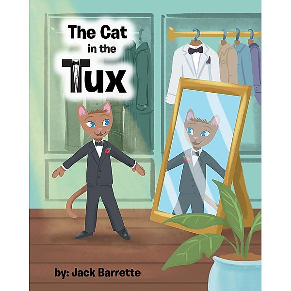 The Cat in the Tux, Jack Barrette