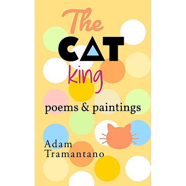 The Cat King, Adam Tramantano