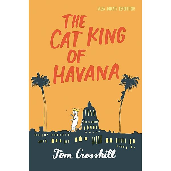 The Cat King of Havana, Tom Crosshill