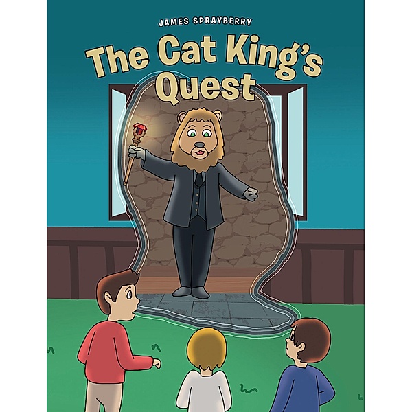 The Cat King's Quest, James Sprayberry