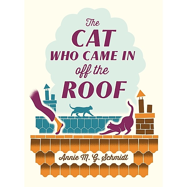 The Cat Who Came in off the Roof, Annie M. G. Schmidt