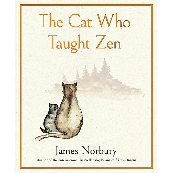 The Cat Who Taught Zen  EBP, James Norbury