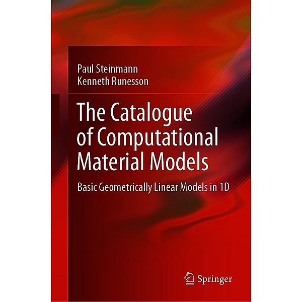 The Catalogue of Computational Material Models, Paul Steinmann, Kenneth Runesson