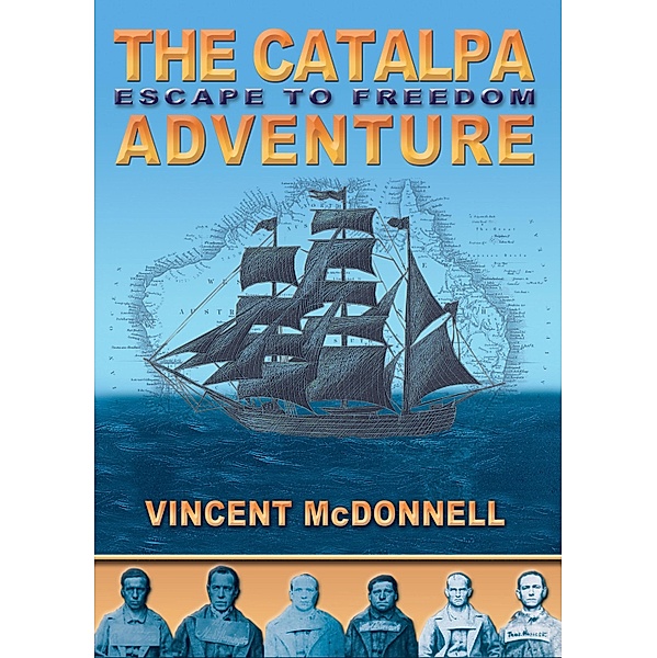 The Catalpa Adventure, Vincent Mcdonnell