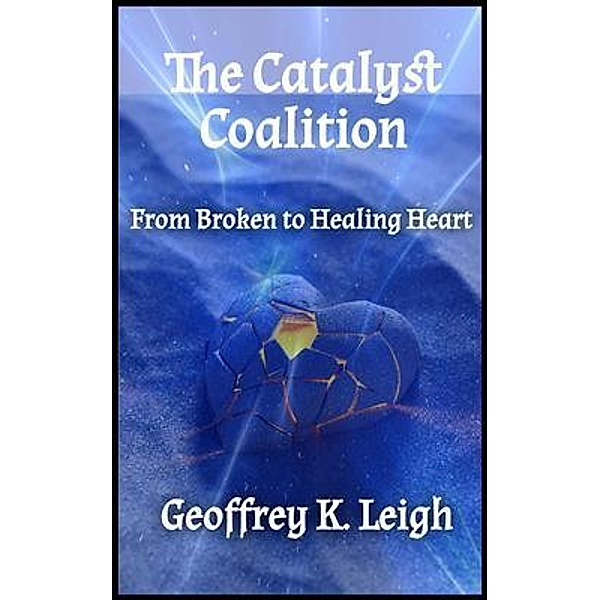 The Catalyst Coalition, Geoffrey K Leigh