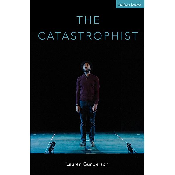 The Catastrophist / Modern Plays, Lauren Gunderson