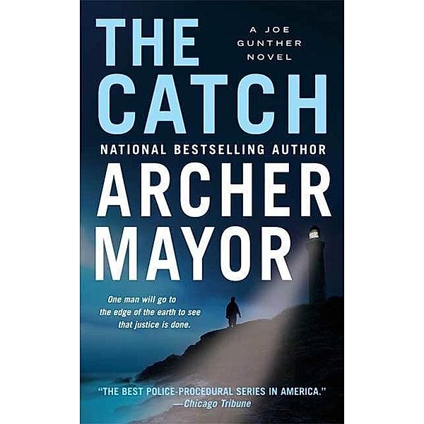 The Catch / Joe Gunther Series Bd.19, Archer Mayor