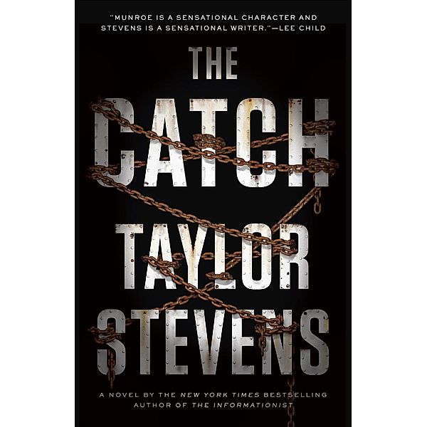 The Catch / Vanessa Michael Munroe Bd.4, Taylor Stevens