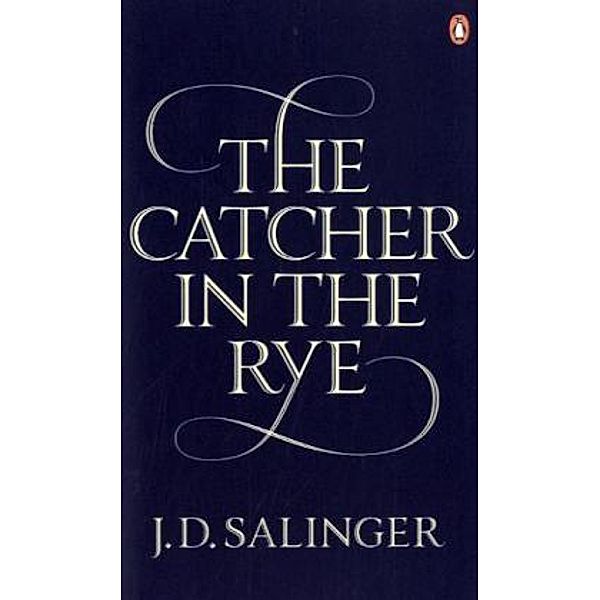 The Catcher in the Rye, Jerome D. Salinger