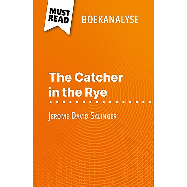The Catcher in the Rye van Jerome David Salinger (Boekanalyse), Pierre Weber