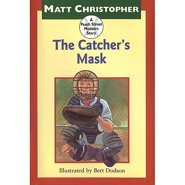 The Catcher's Mask, Matt Christopher