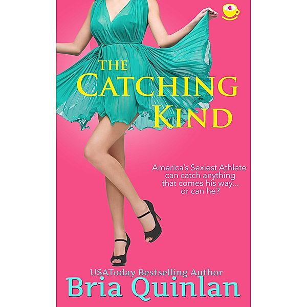 The Catching Kind (Brew Ha Ha, #3) / Brew Ha Ha, Bria Quinlan