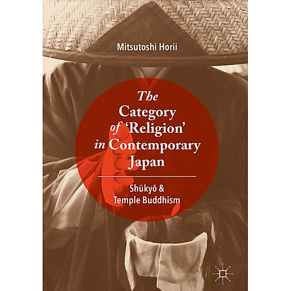The Category of 'Religion' in Contemporary Japan, Mitsutoshi Horii
