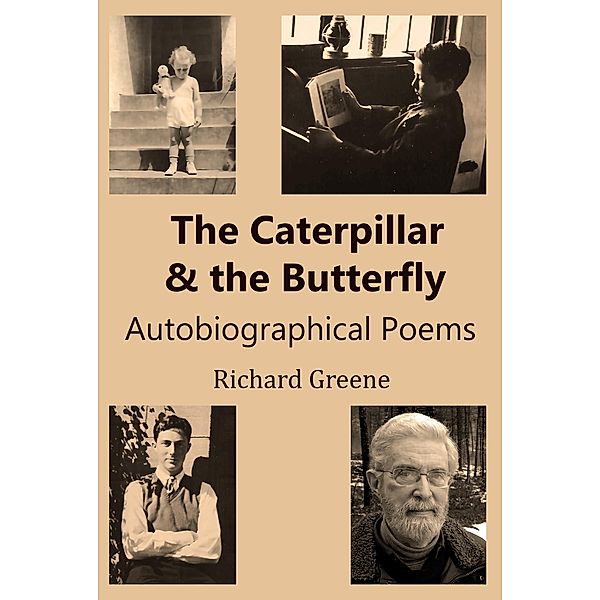 The Caterpillar and the Butterfly, Richard Greene