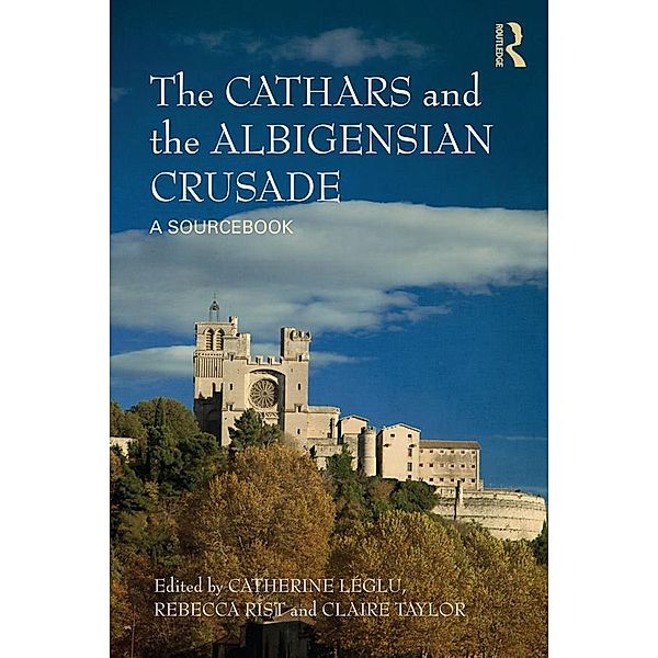 The Cathars and the Albigensian Crusade