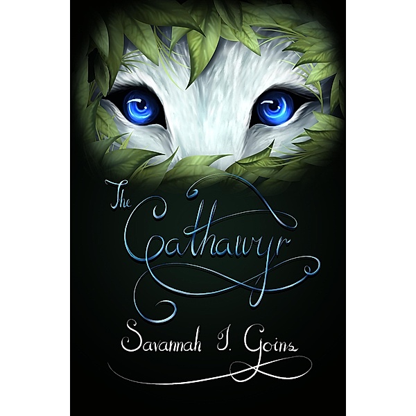 The Cathawyr (Odan Terridor Trilogy, #3) / Odan Terridor Trilogy, Savannah J Goins