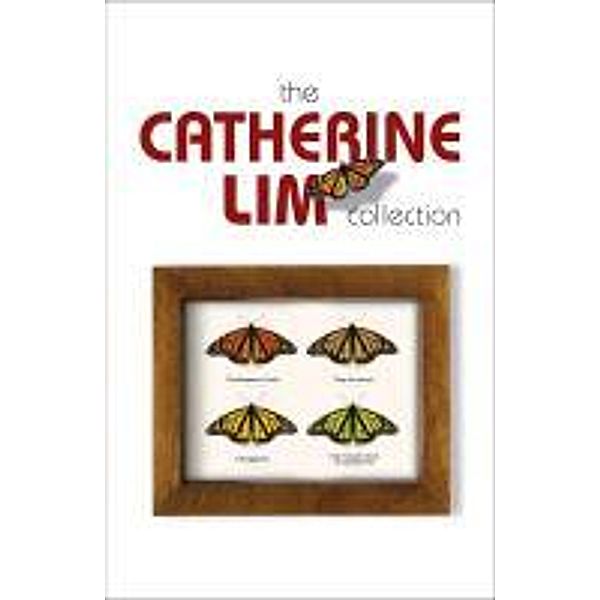 The Catherine  Lim Collection, Catherine Lim