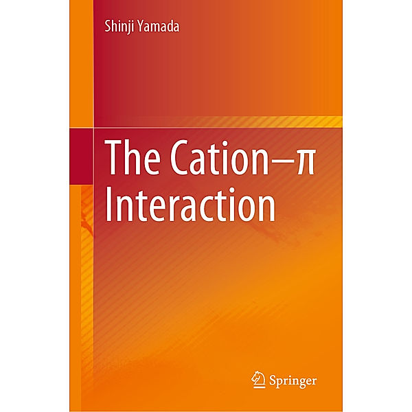 The Cation-pi Interaction, Shinji Yamada