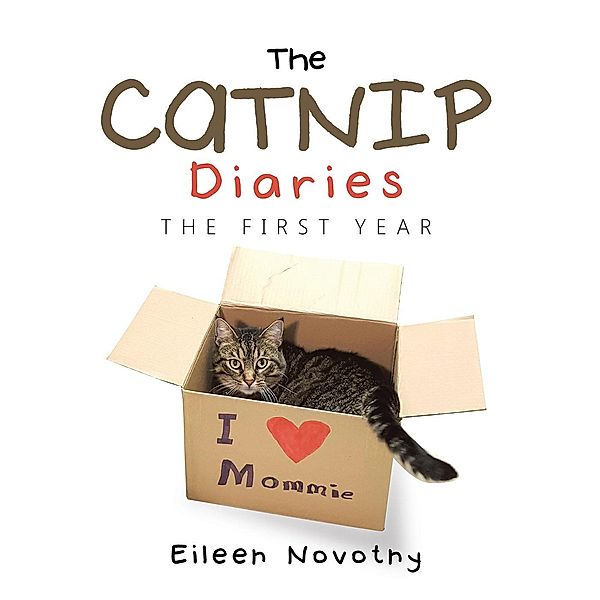 The Catnip Diaries, Eileen Novotony