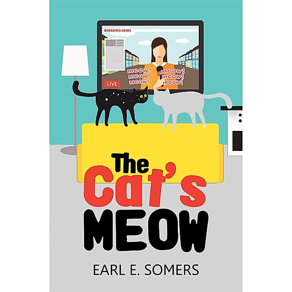 The Cat'S Meow, Earl E. Somers