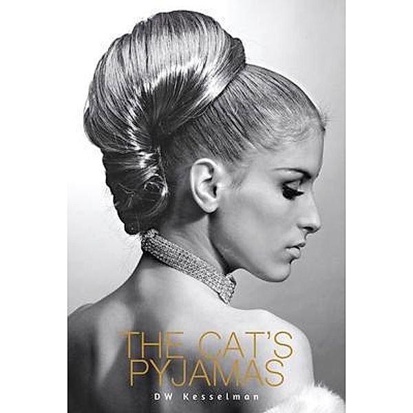 The Cat's Pyjamas / David Kennedy, Dw Kesselman