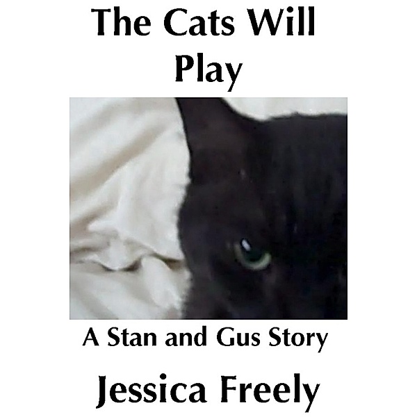 The Cats Will Play, Jessica Freely