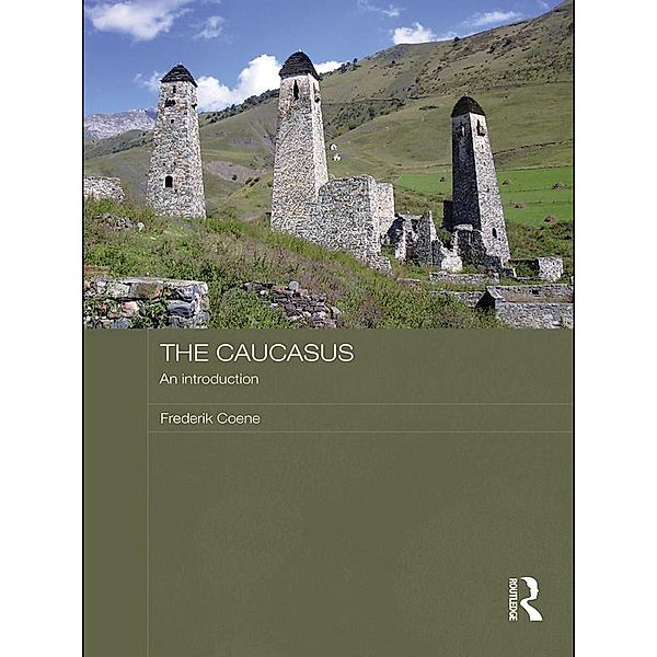 The Caucasus - An Introduction, Frederik Coene