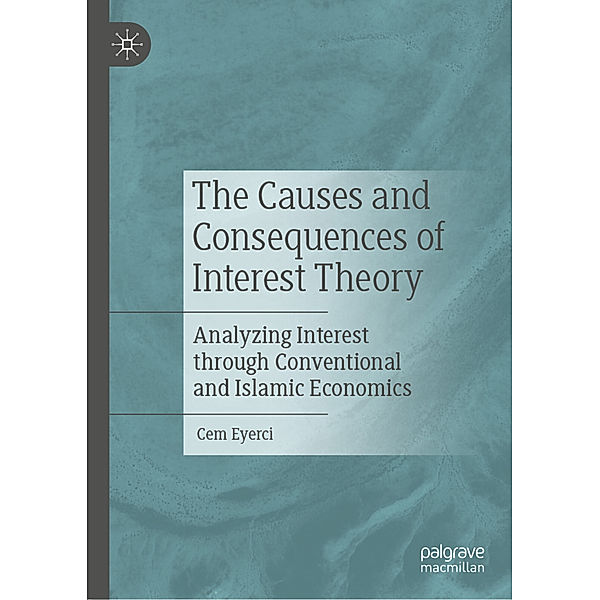 The Causes and Consequences of Interest Theory, Cem Eyerci