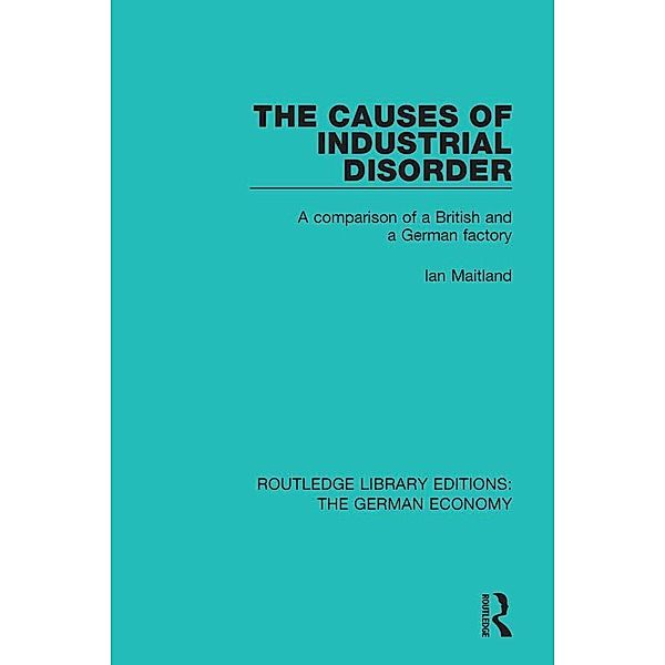 The Causes of Industrial Disorder, Ian Maitland