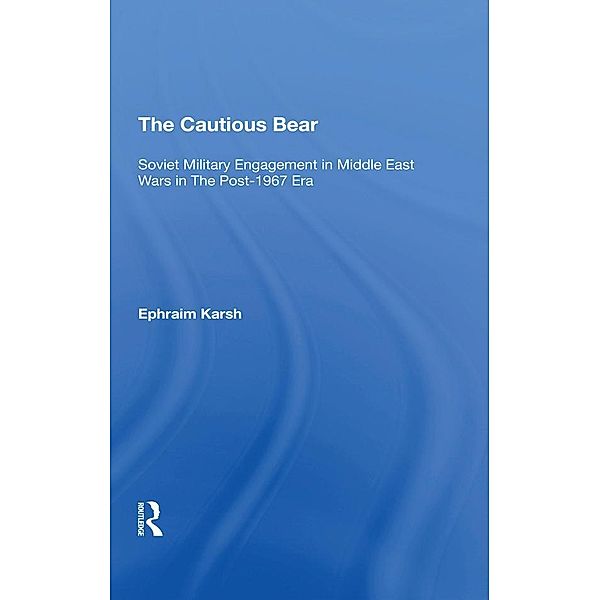 The Cautious Bear, Efraim Karsh