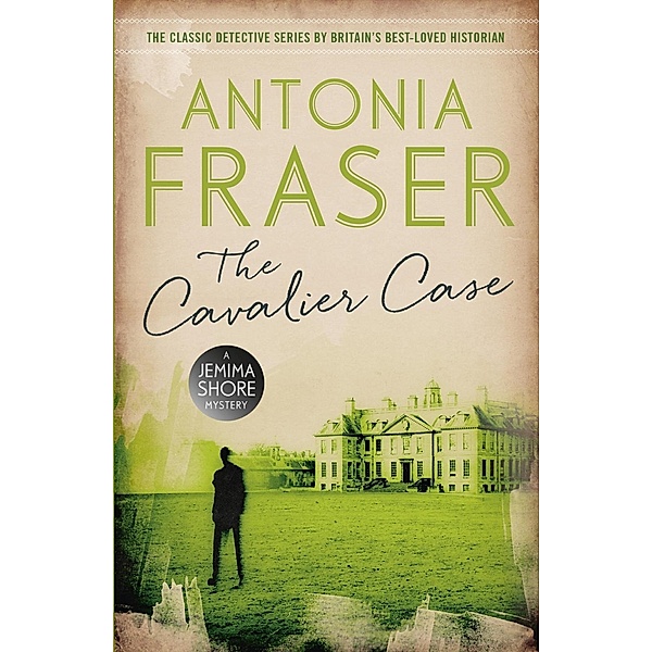 The Cavalier Case / Jemima Shore, Antonia Fraser