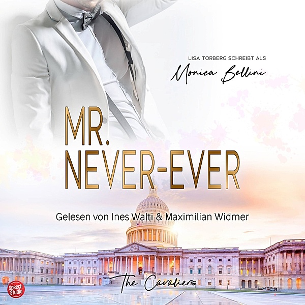 The Cavaliers - 1 - Mr. Never-Ever, Lisa Torberg, Monica Bellini