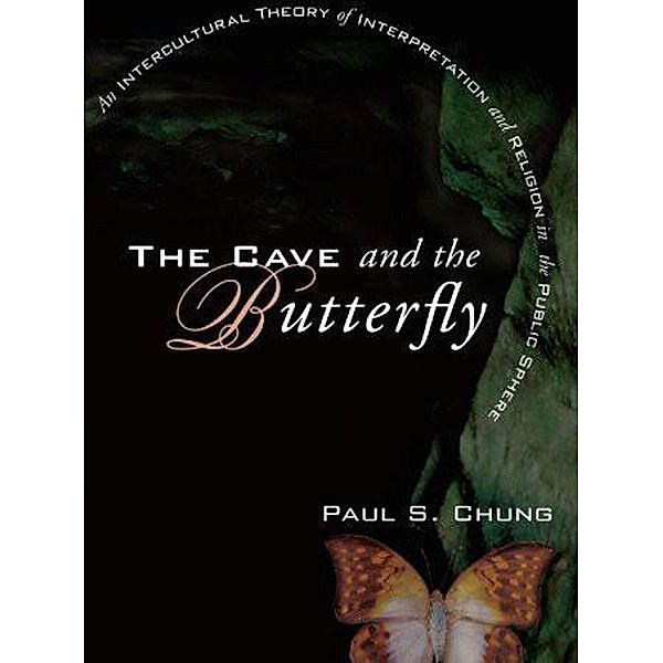 The Cave and the Butterfly, Paul S. Chung