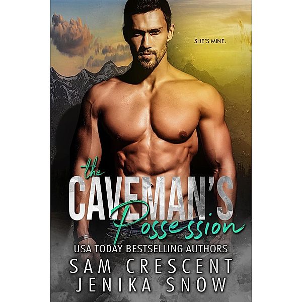 The Caveman's Possession (Cavemen, 2) / Cavemen, Jenika Snow, Sam Crescent